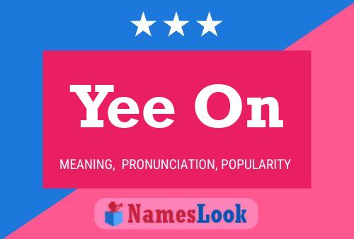 Yee On Name Poster