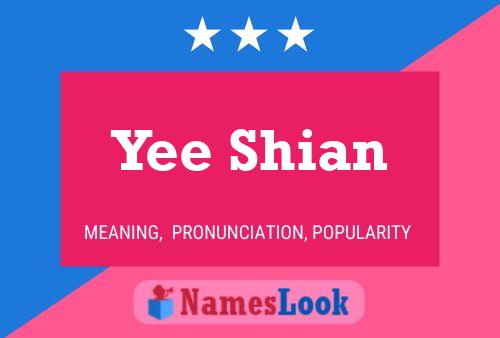 Yee Shian Name Poster