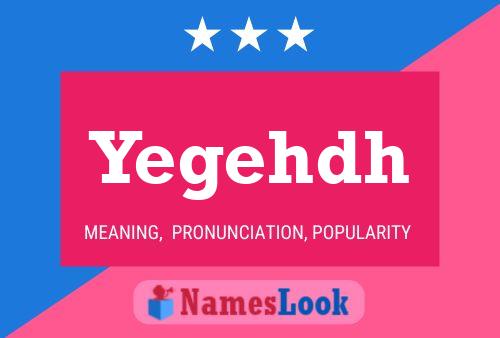 Yegehdh Name Poster