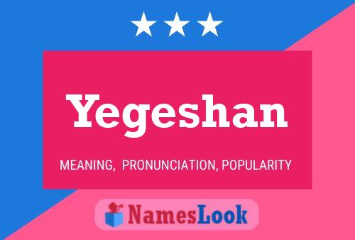 Yegeshan Name Poster