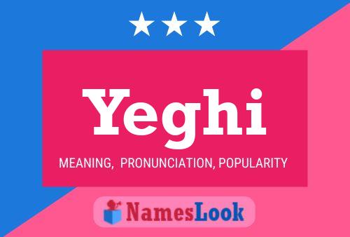 Yeghi Name Poster