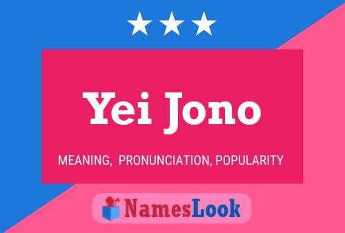 Yei Jono Name Poster