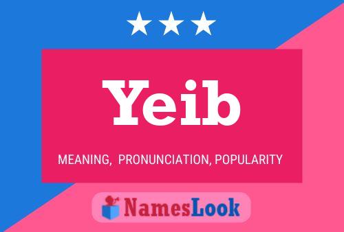 Yeib Name Poster