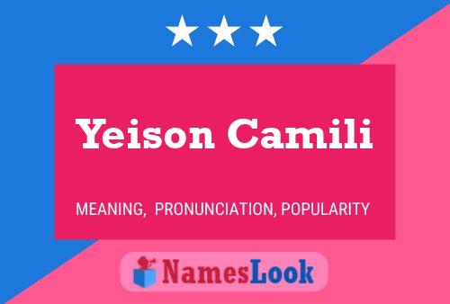 Yeison Camili Name Poster