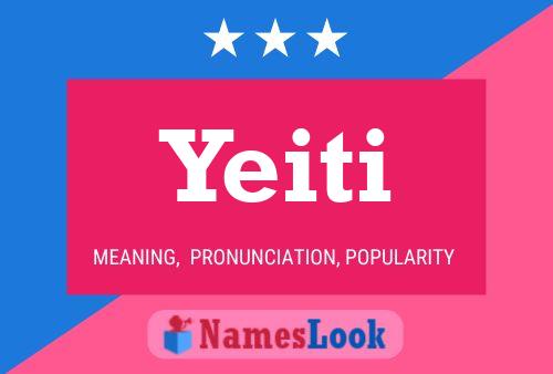 Yeiti Name Poster