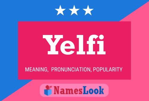 Yelfi Name Poster