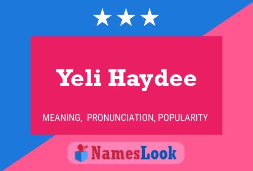 Yeli Haydee Name Poster