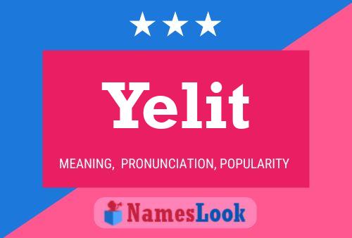 Yelit Name Poster