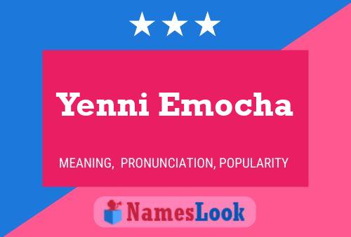 Yenni Emocha Name Poster