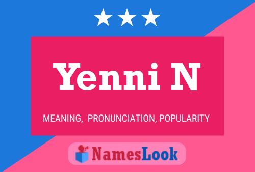 Yenni N Name Poster