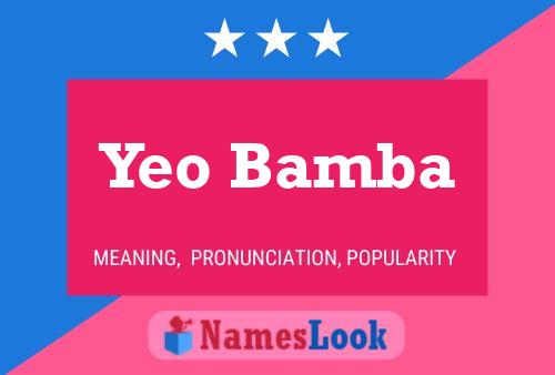 Yeo Bamba Name Poster