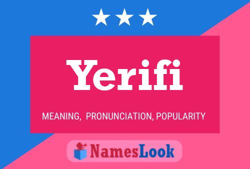 Yerifi Name Poster