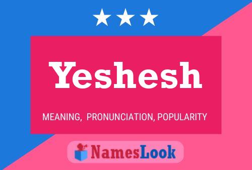 Yeshesh Name Poster