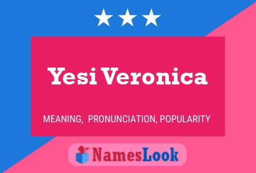 Yesi Veronica Name Poster