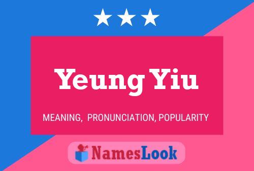 Yeung Yiu Name Poster