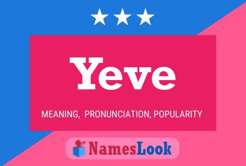 Yeve Name Poster