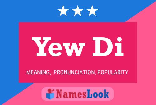 Yew Di Name Poster