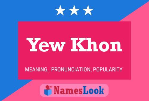 Yew Khon Name Poster