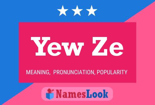 Yew Ze Name Poster