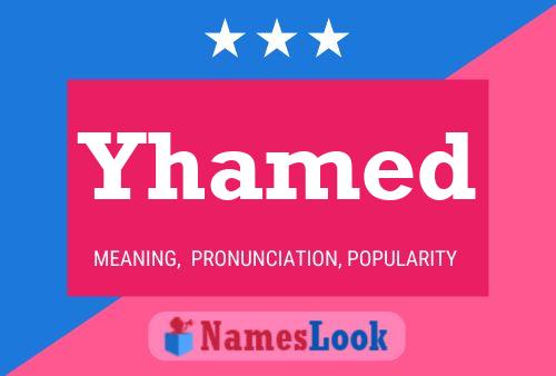 Yhamed Name Poster