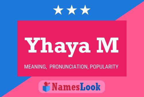 Yhaya M Name Poster