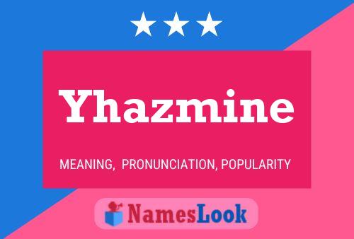 Yhazmine Name Poster