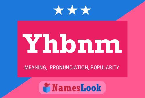 Yhbnm Name Poster