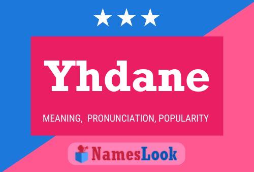 Yhdane Name Poster