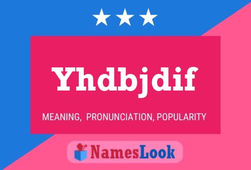 Yhdbjdif Name Poster