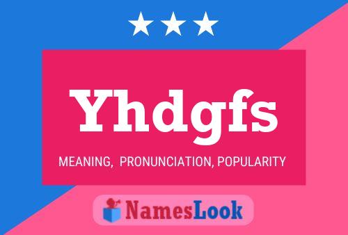 Yhdgfs Name Poster