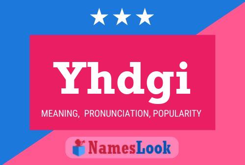 Yhdgi Name Poster