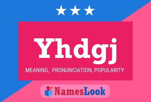 Yhdgj Name Poster