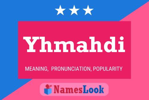 Yhmahdi Name Poster