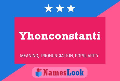 Yhonconstanti Name Poster