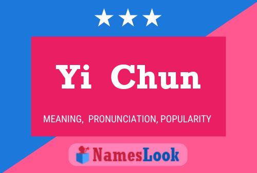 Yi  Chun Name Poster