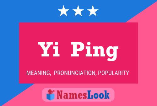 Yi  Ping Name Poster