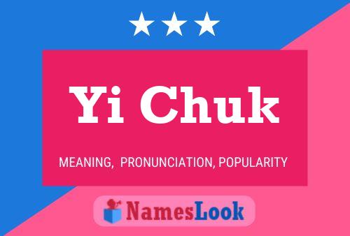 Yi Chuk Name Poster