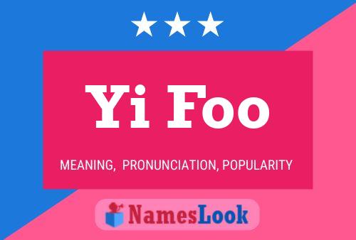 Yi Foo Name Poster