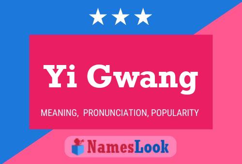 Yi Gwang Name Poster