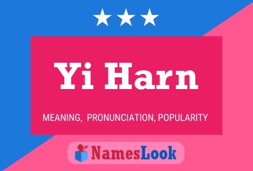 Yi Harn Name Poster