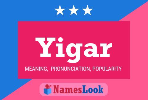 Yigar Name Poster