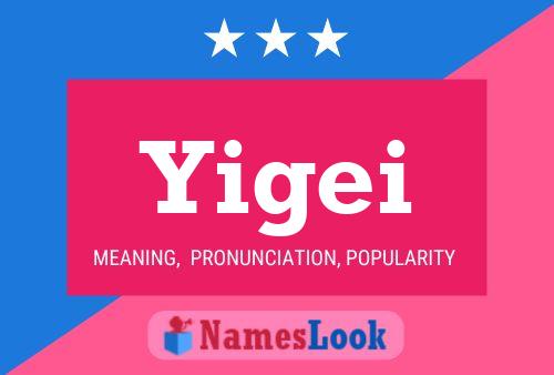 Yigei Name Poster