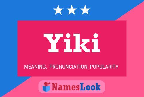 Yiki Name Poster