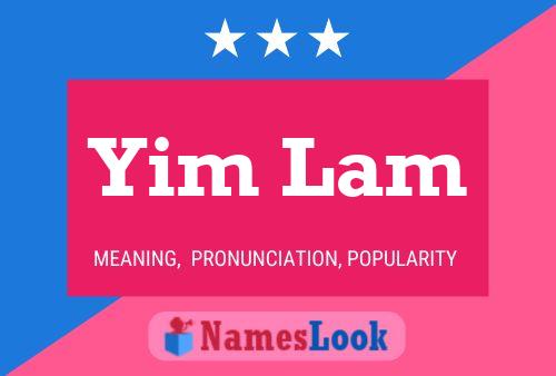 Yim Lam Name Poster