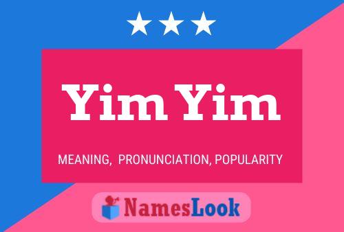 Yim Yim Name Poster