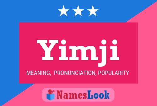 Yimji Name Poster