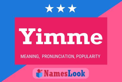 Yimme Name Poster