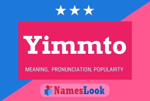 Yimmto Name Poster