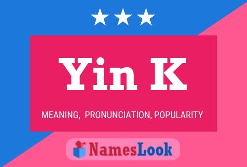 Yin K Name Poster