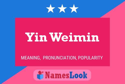 Yin Weimin Name Poster